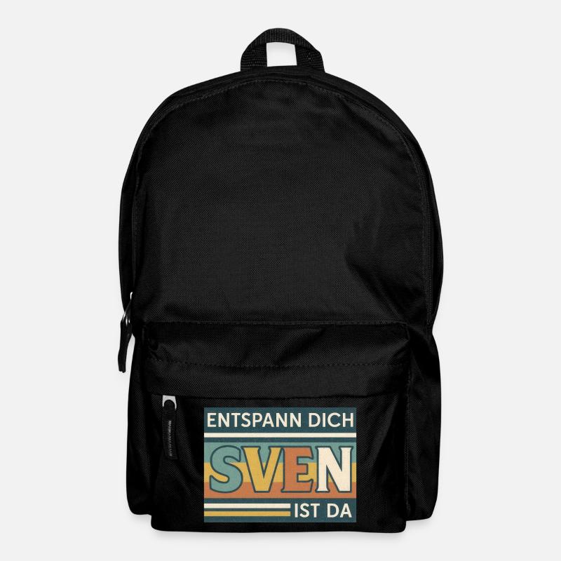 Entspann dich – Sven ist da! Retro Spruch - Rucksack - Schwarz
