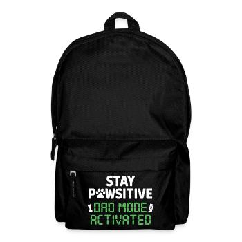  Stay Pawsitive Dad Mode Activated Lustiger - Rucksack - Schwarz - Vorne