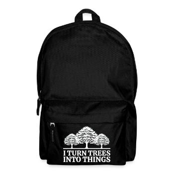 Ich mache aus Bäumen Dinge Zimmermann Humor Tischler - Rucksack - Schwarz - Vorne