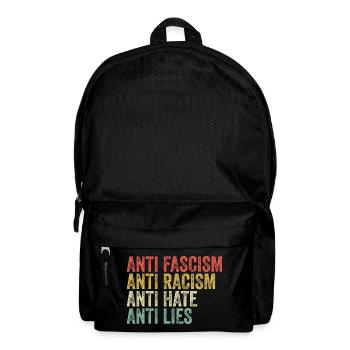 Anti-fascism, anti-racism, anti-hatred, anti-lies - Backpack - black - Front
