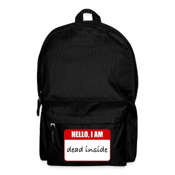 i am dead inside - Backpack - black - Front