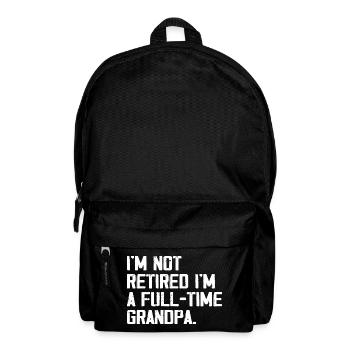Papy à plein temps : Bien plus qu'une retraite - Sac à dos - noir - Devant