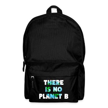 Planet B Erde Natur Klimaschutz Umwelt Motto - Rucksack - Schwarz - Vorne