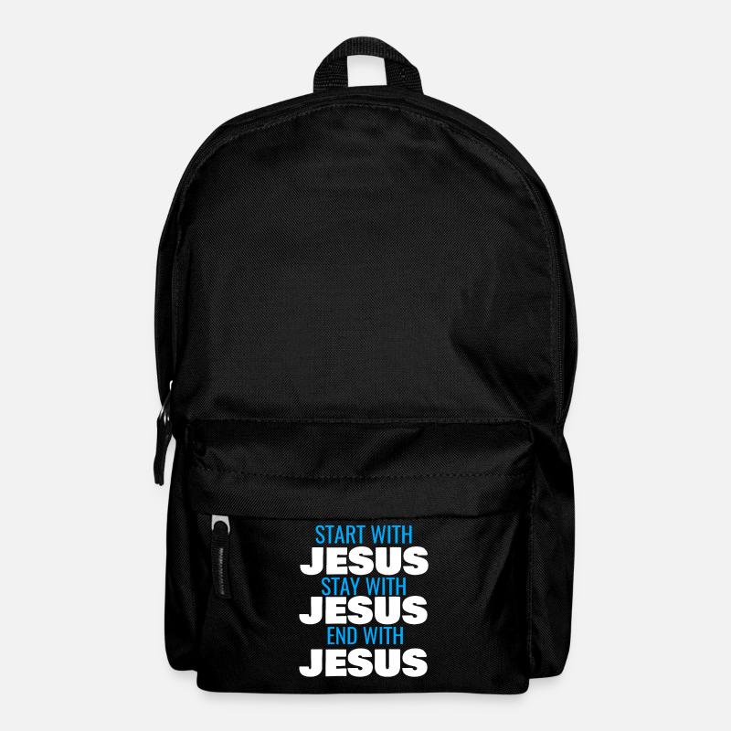 COMMENCEZ AVEC JÉSUS RESTEZ AVEC JÉSUS FIN AVEC JÉSUS - Sac à dos - noir