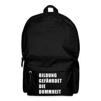 Bildung gefährdet die Dummheit - Rucksack - Schwarz - Vorne
