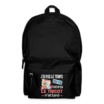 Tricot passion. Cadeau humour tricotage tricotter - Sac à dos - noir - Devant
