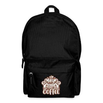 Mon groupe sanguin est un autocollant de café - Sac à dos - noir - Devant