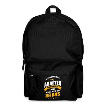 JE N'AI QUE 39 ANS POUR ARRÊTER LES CONNERIES - Sac à dos - noir - Devant