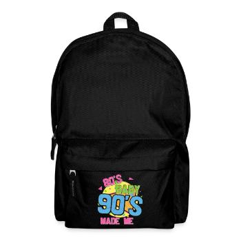 80S Baby 90S Made Me I Love The 80S 90S - Backpack - black - Front