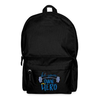 Funny Fitness Sport Saying - Your Own Hero - Backpack - black - Front