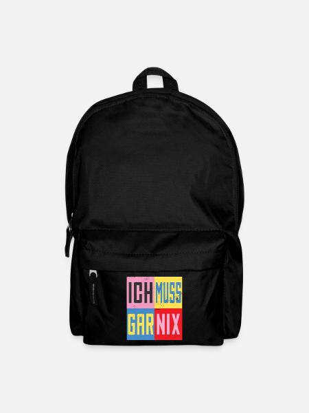Ich Muss Gar Nichts - Rucksack - Schwarz