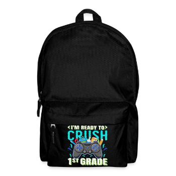 I'M Ready To Crush 1st Grade Rainbow Girls Boys - Backpack - black - Front