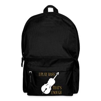 Ich spiele Kontrabass - das ist genug - Rucksack - Schwarz - Vorne