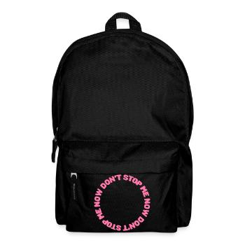 Don't stop me now - Rucksack - Schwarz - Vorne