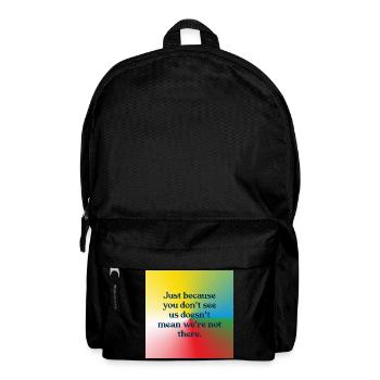 Juste parce que vous ne nous voyez pas - Sac à dos - noir - Devant