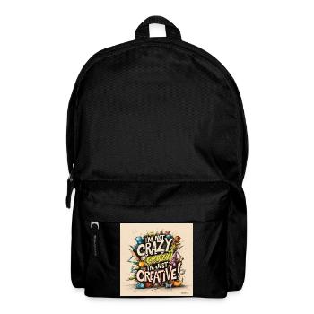 I'm not crazy, I'm just creative - Backpack - black - Front