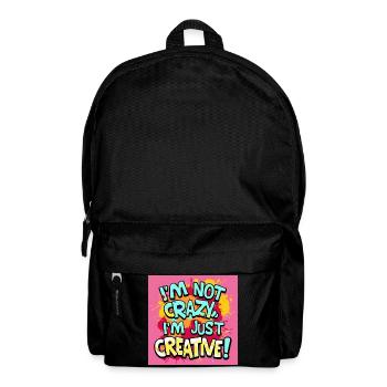 Je ne suis pas fou, je suis juste créatif - Sac à dos - noir - Devant