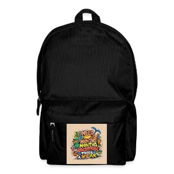 I need 6 months of vacation – twice a year - Backpack - black - Front