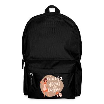 Mama needs coffee - Rucksack - Schwarz - Vorne