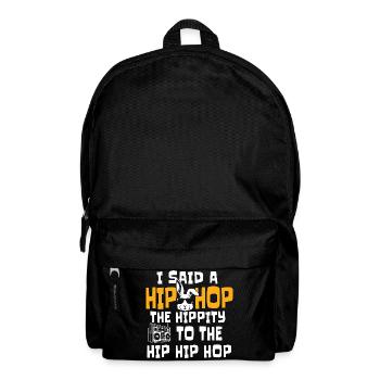 Hip Hop The Hippity To The Hip Classic Rap Citation - Sac à dos - noir - Devant