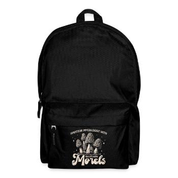 Amateur Mycologist With Questionable Morels - Backpack - black - Front