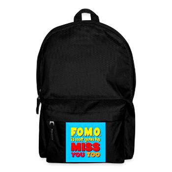 FOMO ne va pas vous manquer non plus - Sac à dos - noir - Devant