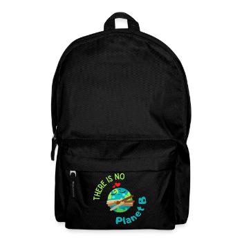 There is no Planet B – ecological graphics with the Earth - Backpack - black - Front