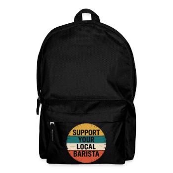 Support your local barista Kaffeeliebhaber - Backpack - black - Front