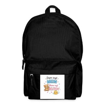 Papa sagt Nein Mama sagt Vielleicht - Rucksack - Schwarz - Vorne