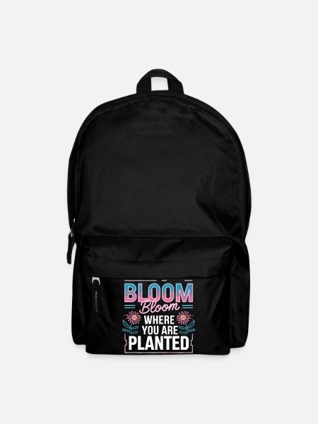 Bloom Bloom Where You Are Planted Selbstliebe - Rucksack - Schwarz