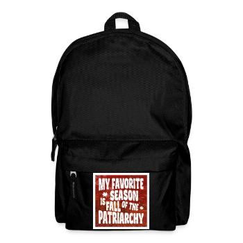 My favorite season is Fall of the Patriarchy - Backpack - black - Front
