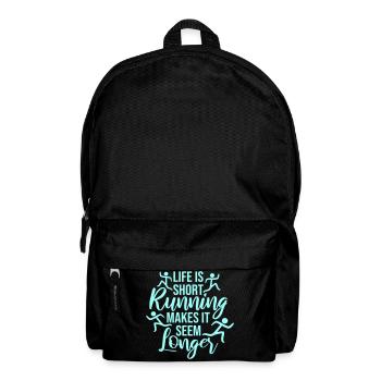 Life Is Short Running Makes It Seem Longer Lustig  - Rucksack - Schwarz - Vorne