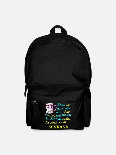 Alle Tassen im Schrank Funny Spruch - Rucksack - Schwarz