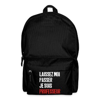 Laissez-Moi passer, je suis professeur - Sac à dos - noir - Devant