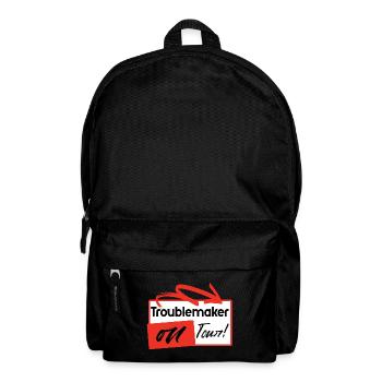 Troublemaker on Tour! - Funny party shirt - Backpack - black - Front