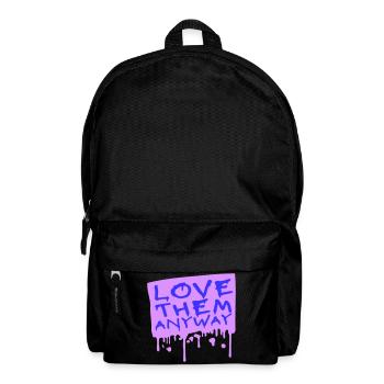 Aime-les quand même Amour inconditionnel inspirant - Sac à dos - noir - Devant