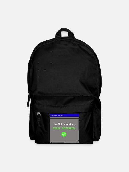 Support Ticket Closed IT Peace Restored Humor - Rucksack - Schwarz