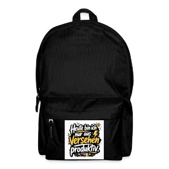 Heute bin ich nur aus Versehen produktiv. - Rucksack - Schwarz - Vorne