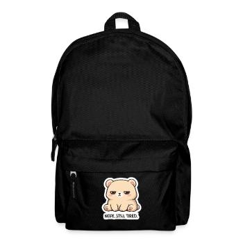 KuschelBär: Nope. Still Tired. - Rucksack - Schwarz - Vorne
