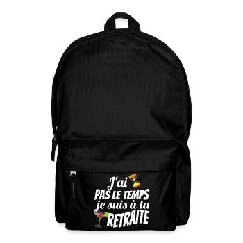 j ai pas le temps je suis à la retraite - Sac à dos - noir - Devant