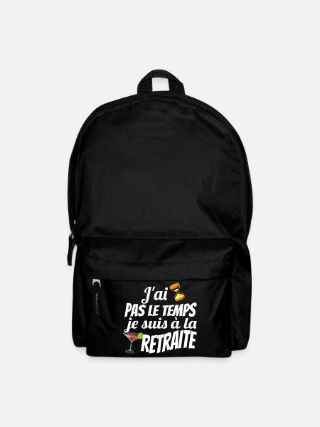 j ai pas le temps je suis à la retraite - Sac à dos - noir