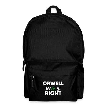 George Orwell 1984 avait raison - État de surveillance - Sac à dos - noir - Devant