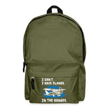 pilot i can t i have planes in the hanger - Backpack - olive green - Front