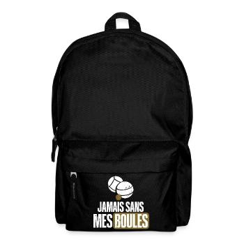 Jamais sans mes boules pétanque beauf humour - Sac à dos - noir - Devant