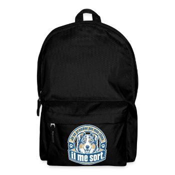 Ich gehe nicht mit meinem Hund spazieren, er geht mit mir raus. - Rucksack - Schwarz - Vorne