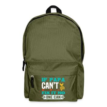 If Not Dad Can Fix - No One Can - Backpack - olive green - Front