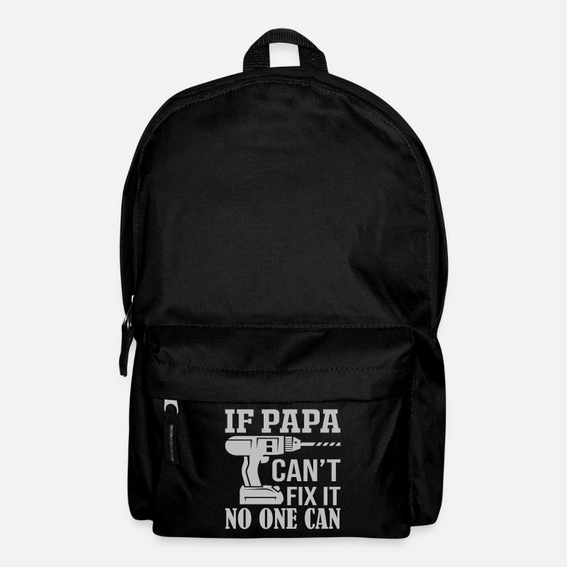 If Not Dad Can Fix - No One Can - Backpack - black