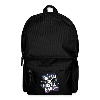 Dream Big, Hustle Hard – Night Sky - Backpack - black - Front