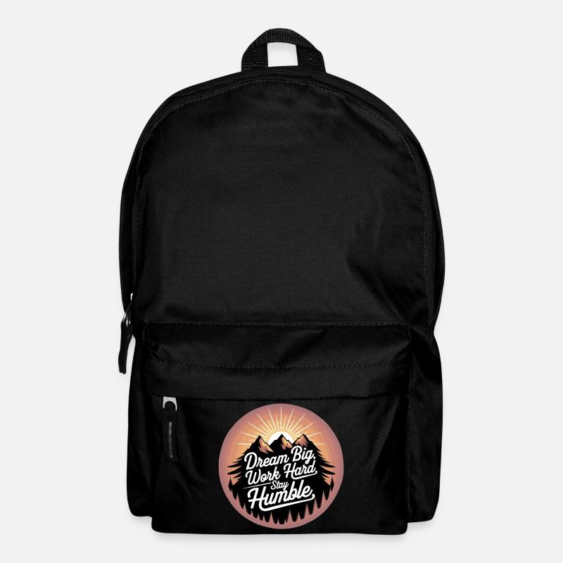 Dream Big, Work Hard, Stay Humble - Rucksack - Schwarz