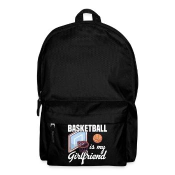 Basketball Is My Girlfriend Design Basketball player - Backpack - black - Front